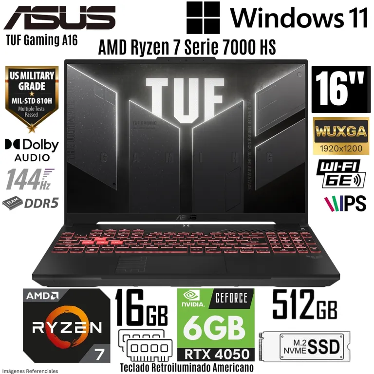 LAPTOP ASUS TUF GAMING A16 FA607NUG-WH73 AMD RYZEN 7 7445HS 16GB RAM 512GB SSD RTX 4050 6GB 16 WUXGA IPS 144HZ (LATINO AMERICANO)